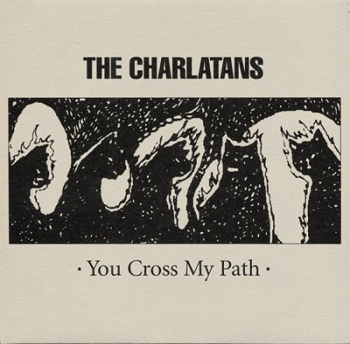 The Charlatans - You Cross My Path (Deluxe Edition) (2008)