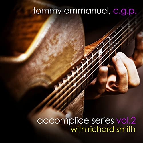Tommy Emmanuel - Accomplice Series, Vol. 2 (2021) Hi Res