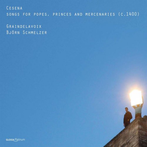 Graindelavoix - Björn Schmelzer - Cesena: Songs for popes, princes & mercenaries (2012)