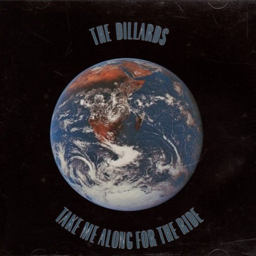 The Dillards - Take Me Along For The Ride (1992)