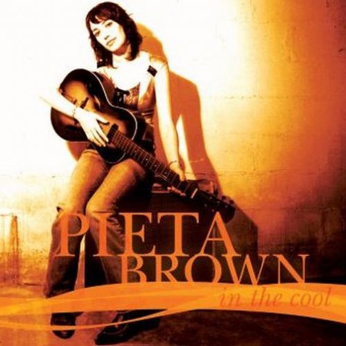 Pieta Brown - In The Cool (2005)