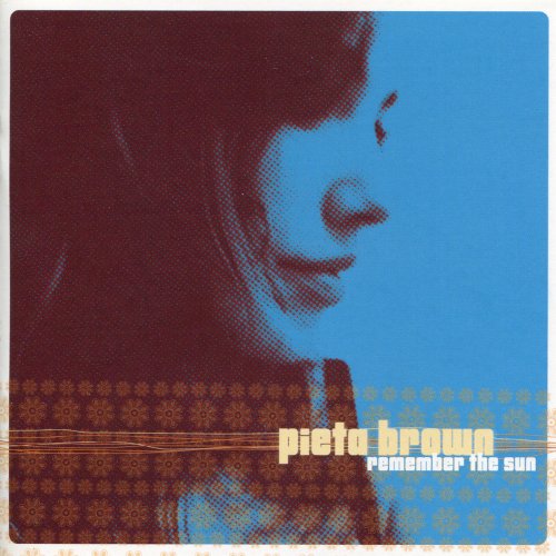 Pieta Brown - Remember The Sun (2007)