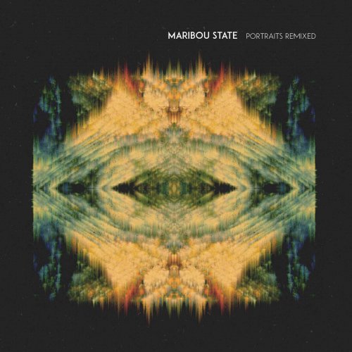 Maribou State - Portraits Remixed (2015) [Hi-Res]