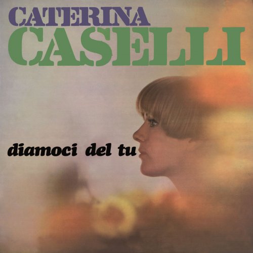 Caterina Caselli - Diamoci del tu (2021) Hi-Res