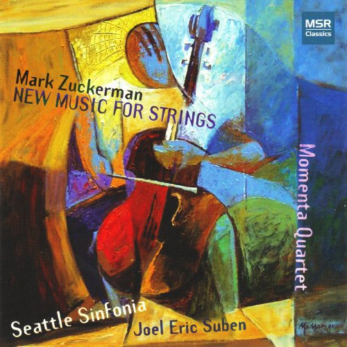 Seattle Sinfonia - Mark Zuckerman: New Music for Strings (2021)
