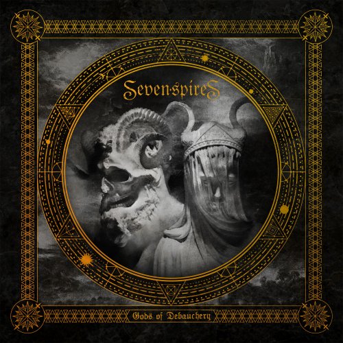 Seven Spires - Gods of Debauchery (2021) Hi-Res