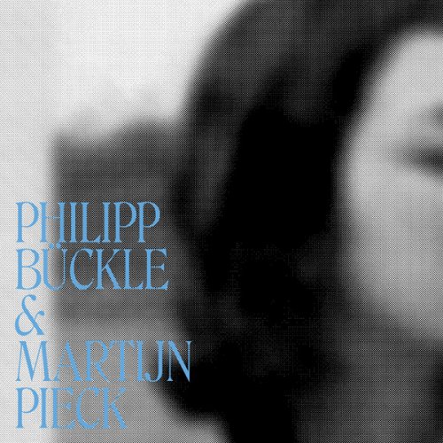 Martijn Pieck & Philipp Bückle - Field Reports (2021)