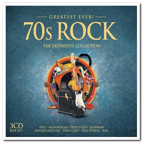 VA - Greatest Ever! 70s Rock [3CD Box Set] (2016)