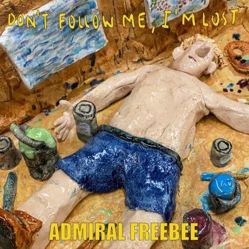 Admiral Freebee - Don't Follow Me, I'm Lost (2020) Hi-Res