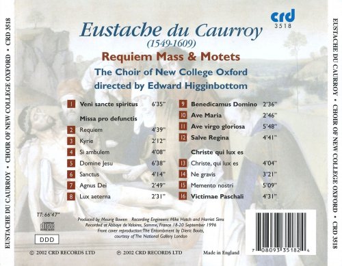 The Choir of New College Oxford, Edward Higginbottom - Eustache du Caurroy: Requiem Mass & Motets (2002)