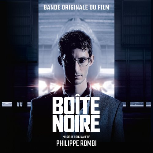 Philippe Rombi - Boîte noire (Bande originale du film) (2021) [Hi-Res]