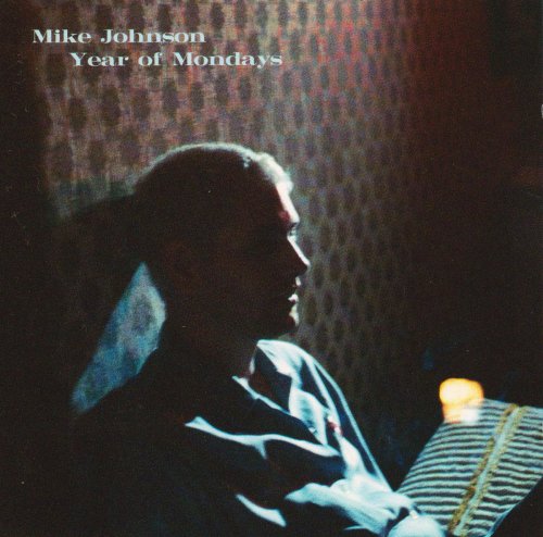 Mike Johnson - Year of Mondays (1996)