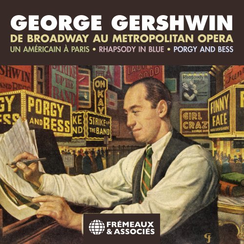 VA - Georges Gershwin - De Broadway Au Metropolitan Opera (2021)