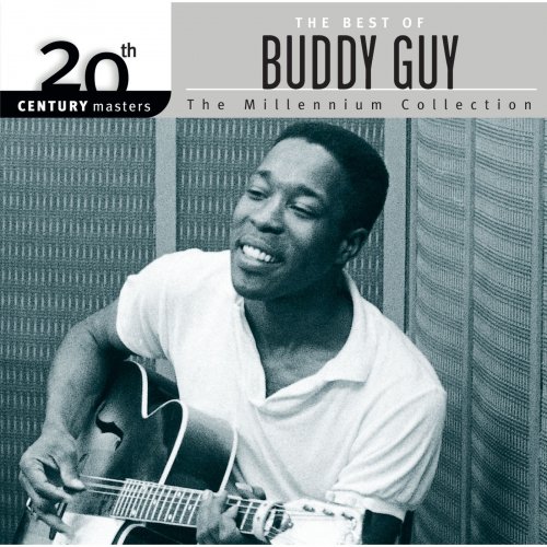 Buddy Guy - 20th Century Masters The Millennium Collection: The Best of Buddy Guy (2001)