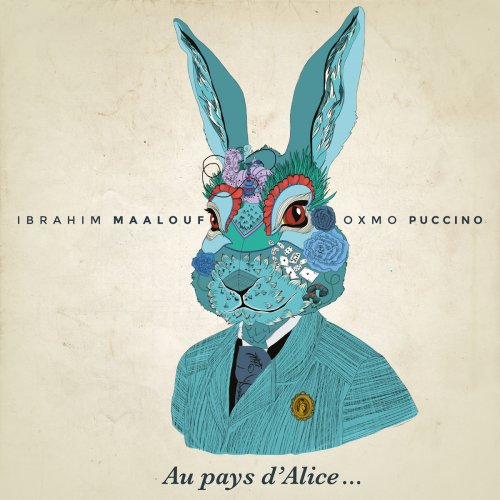Ibrahim Maalouf - Au pays d'Alice... (2014) [Hi-Res]