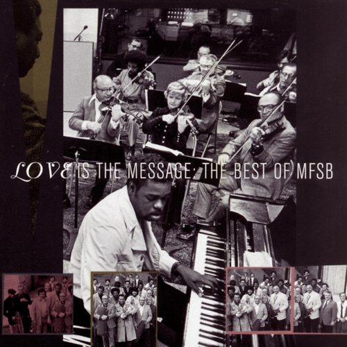 MFSB - The Best Of MFSB: Love Is The Message (1995)