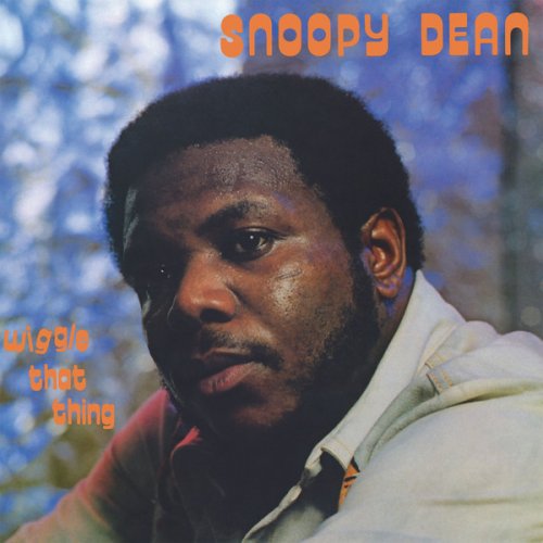 Snoopy Dean - Wiggle That Thing (1977)