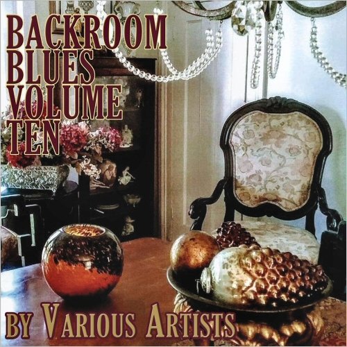 VA - Bongo Boy Records: Backroom Blues, Vol. Ten (2021)