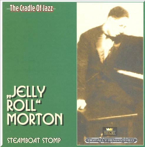 Jelly Roll Morton - Steamboat Stomp (1926-1939)