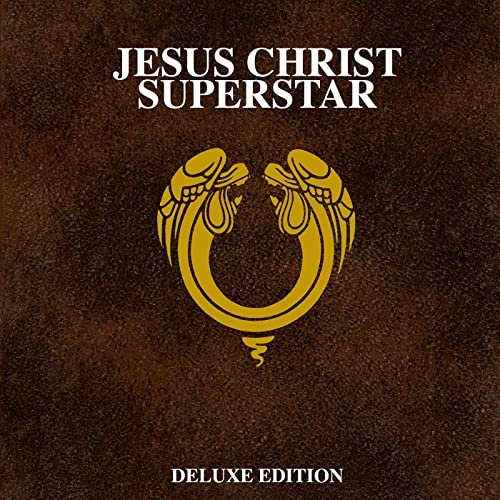 Andrew Lloyd Webber - Jesus Christ Superstar (50th Anniversary / Deluxe) (2021) [Hi-Res]