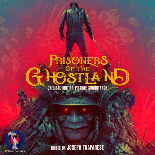 Joseph Trapanese - Prisoners of the Ghostland (Original Motion Picture Soundtrack) (2021) [Hi-Res]