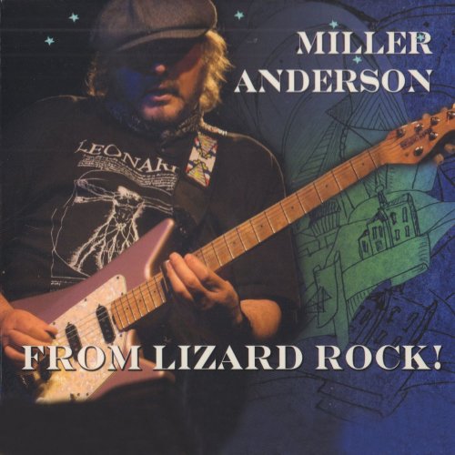 Miller Anderson - From Lizard Rock! (2021) FLAC