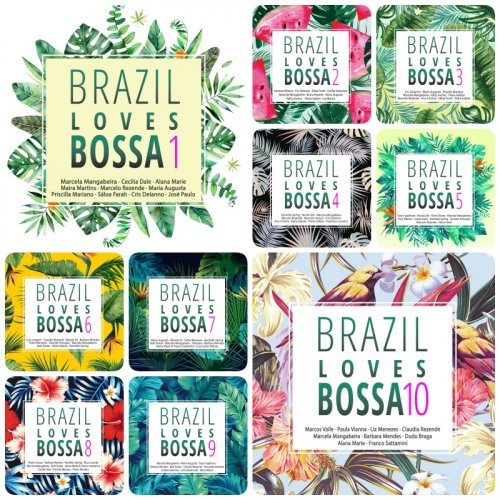 Brazil Loves Bossa, Vol. 1-10 (2019)