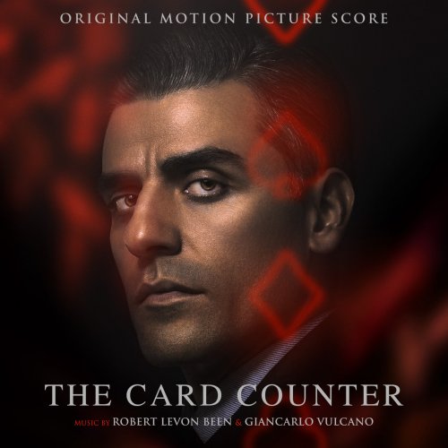 Robert Levon Been, Giancarlo Vulcano - The Card Counter (Original Motion Picture Score) (2021) [Hi-Res]