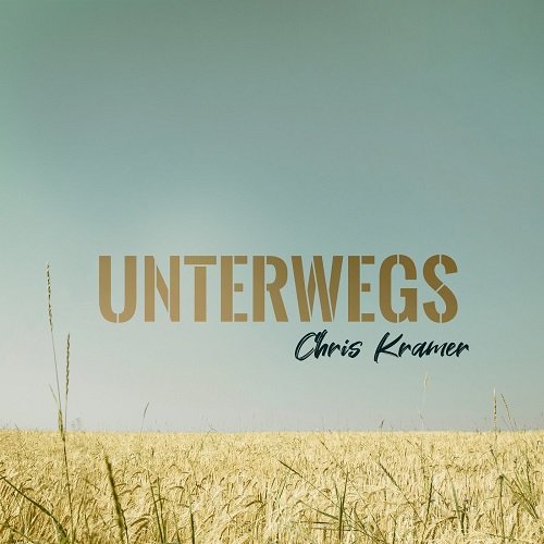 Chris Kramer - Unterwegs (2021)