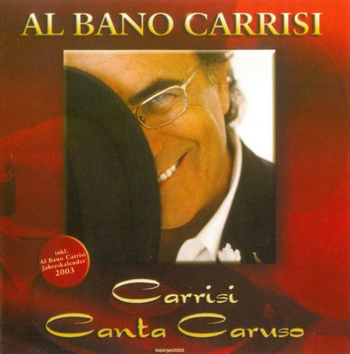 Al Bano Carrisi - Carrisi Canta Caruso (2003) CD-Rip