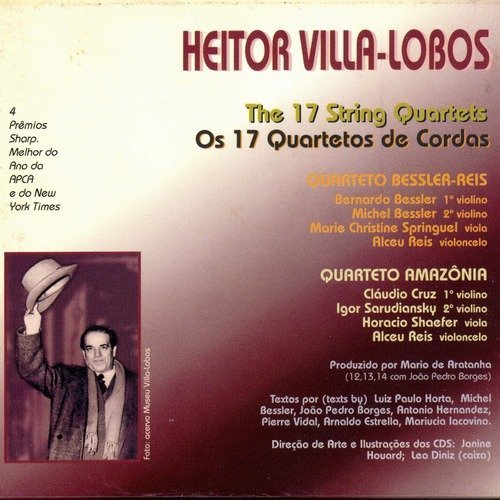 Quartet Bessler-Reis, Amazonia Quartet - H.Villa-Lobos - 17 String Quartets (6CD) (1995)