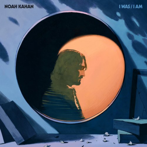 Noah Kahan - I Was / I Am (2021) [Hi-Res]