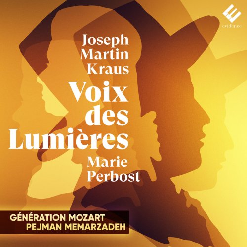 Marie Perbost - Joseph Martin Kraus: Voix des Lumières (2021) [Hi-Res]