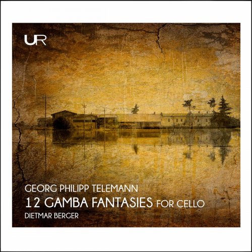 Dietmar Berger - Telemann: 12 Fantasias for Viol Without Bass (Arr. D. Berger for Cello) (2021)