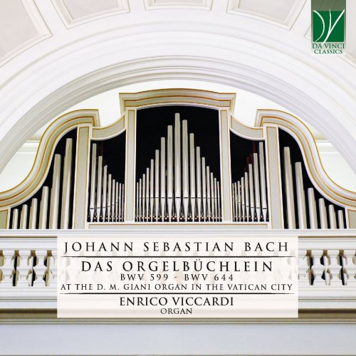 Enrico Viccardi - Johann Sebastian Bach: Das Orgelbüchlein, BWV 599 - BWV 644 (2021)