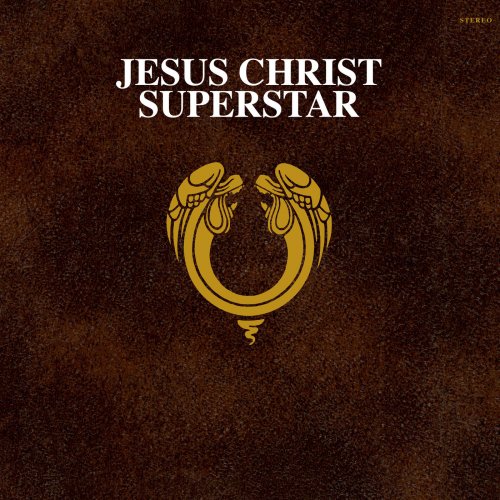 Andrew Lloyd Webber - Jesus Christ Superstar (50th Anniversary / Remastered 2021) (2021) [Hi-Res]