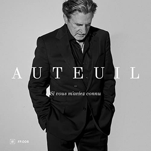 Daniel Auteuil - Si vous m'aviez connu (2021) Hi-Res