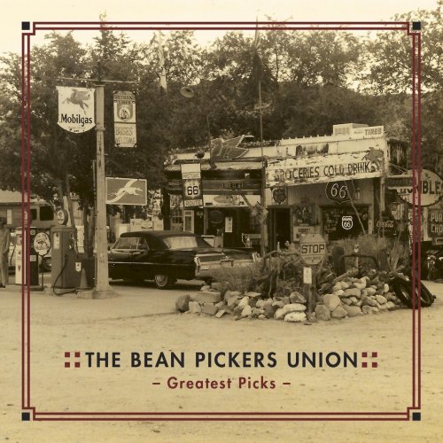 The Bean Pickers Union - Greatest Picks (2021)