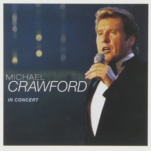 Michael Crawford - In Concert (1998)