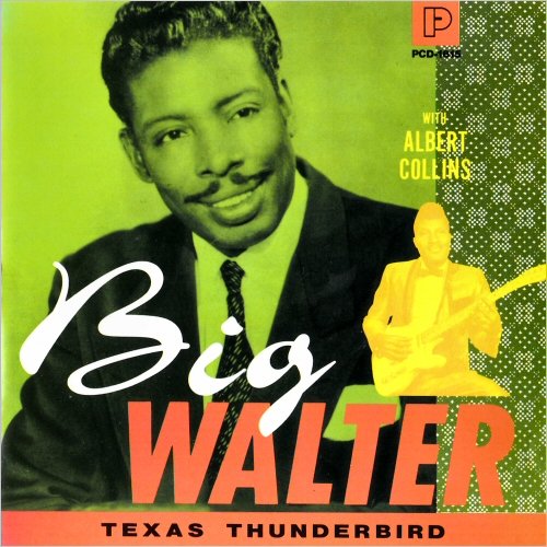 Big Walter With Albert Collins - Texas Thunderbird (1988) [CD Rip]