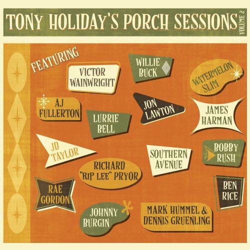 Tony Holiday - Porch Sessions, Vol. 2 (2021)