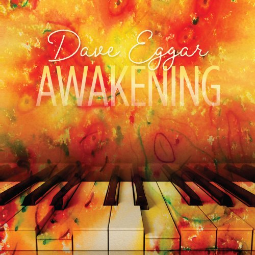 Dave Eggar - Awakening (2021) Hi-Res