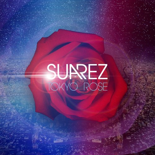 Suarez - Tokyo Rose (2010)