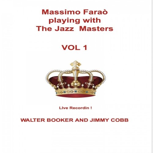 Massimo Farao - Massimo Farao playing with the Jazz Masters, Vol. 1 (2020) Hi-Res