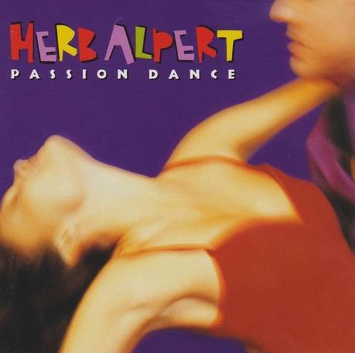Herb Alpert - Passion Dance (1997)