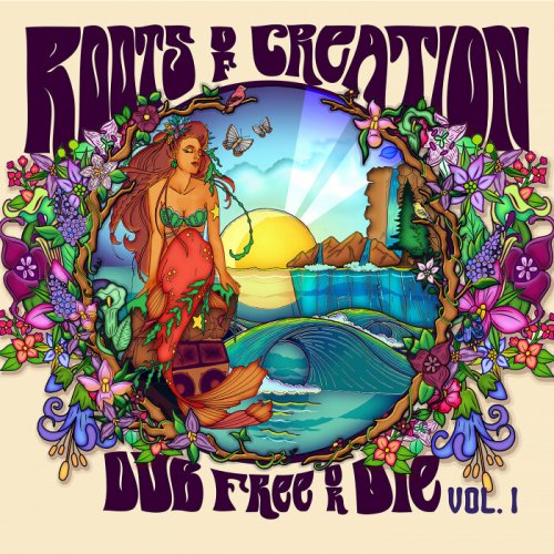 Roots Of Creation - Dub Free or Die, Vol. 1 (2021)