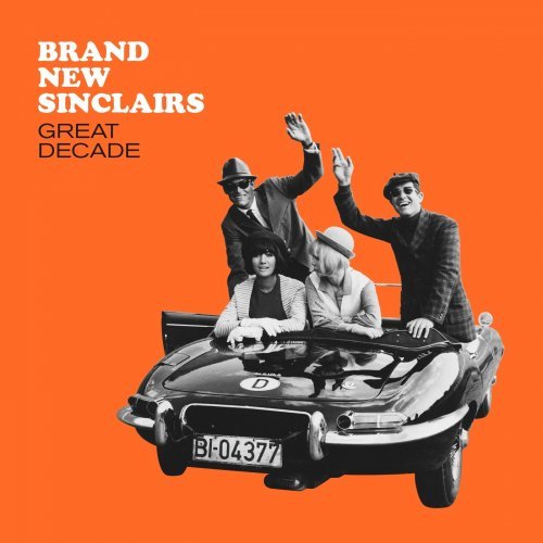 Brand New Sinclairs - Great Decade (2018)
