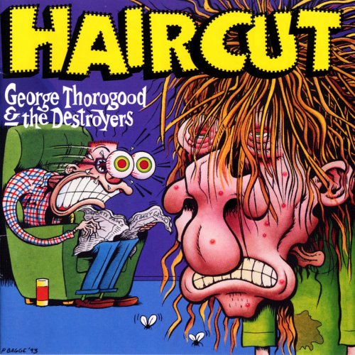George Thorogood & The Destroyers - Haircut (2021) [Hi-Res]