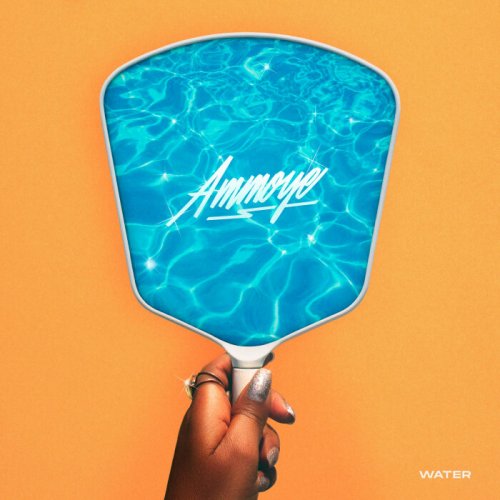 Ammoye - Water (2021)