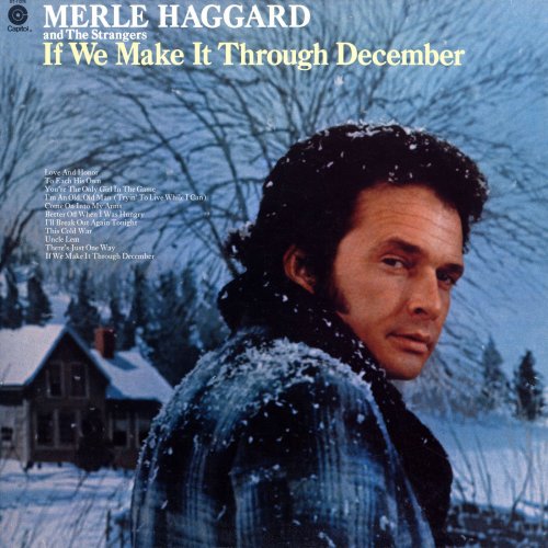 Merle Haggard & The Strangers - If We Make It Through December (2021) [Hi-Res]